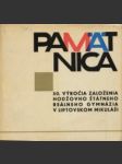 Pamätnica 50. výročia založenia Hodžovho štátneho reálneho gymnázia v Liptovskom Mikuláši - náhled