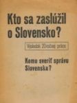 Kto sa zaslúžil o Slovensko? - náhled