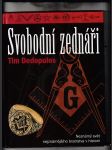 Svobodní zednáři (Neznámý svět nejznámnějšího bratrstva v historii) - náhled