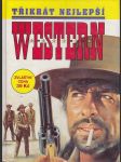 Třikrát nejlepší western - po horké stopě, smrt má tvé jméno -kulka pro šerifa - náhled