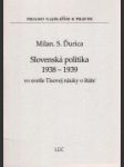 Slovenská politika 1938-1939 vo svetle Tisovej náuky o štáte - náhled