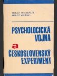 Psychologická vojna a československý experiment - náhled