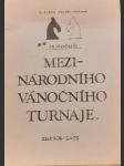 Xi. ročník mezinárodního šachového vánočního turnaje 26.12  1974 -5.1 1975   hradec králové - náhled