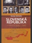 Slovenská republika v rokoch 1939-1945 - náhled