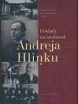 Pohľady na osobnosť Andreja Hlinku - náhled