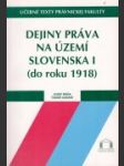 Dejiny práva na území Slovenska I - náhled