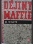 Dějiny maffie 1. - ve znaku persekuce - odboj čechů a jihoslovanů za světové války 1914-1918 + díl ii - část prvá  - náhled