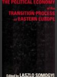 The Political economy of the Transition Process in  Eastern Europe - náhled