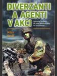 Diverzanti a agenti v akci - náhled