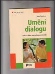 Umění dialogu (jak si s lidmi opravdu rozumět) - náhled