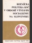 Roľnicka politika KSČ v období výstavby socializmu na Slovensku - náhled