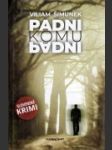 Padni, komu padni - náhled