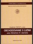 Obchodovanie s ľuďmi, alebo, Otroctvo 21. storočia - náhled