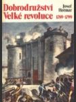 Dobrodružství Velké revoluce 1789 - 1799 - náhled