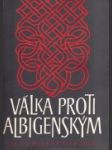 Válka proti Albigenským - náhled