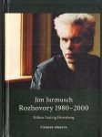Jim Jarmusch - Rozhovory 1980-2000 - náhled