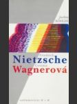 Friedrich Nietzsche, Cosima Wagnerová - náhled