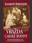 Vražda carské rodiny - náhled