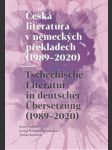 Česká literatura v německých překladech (1989 - 2020) - náhled