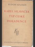 Karel Hlaváček, typ české dekadence - náhled