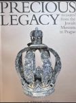 Precious legacy : treasures from the Jewish Museum in Prague - náhled