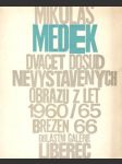 Mikuláš Medek: 20 dosud nevystavených obrazů z let 1960-1965 - náhled