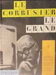 Le Corbusier Le Grand - náhled