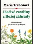 Liečivé rastliny z božej záhrady - náhled