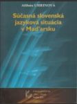 Súčasná slovenská jazyková situácia v Maďarsku - náhled