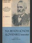 Na revolučnom Slovensku 1848 - 1849 - náhled