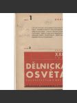 Dělnická osvěta, ročník XXIV., číslo 1-10/1938 [Socialistická revue - Revue pro kulturu, osvětu, lidovou výchovu a sociální otázky; socialismus; komunismus; dělnictvo] - náhled