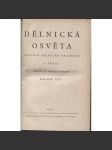 Dělnická osvěta, ročník XIII., číslo 1-10/1927 [Socialistická revue - Revue pro kulturu, osvětu, lidovou výchovu a sociální otázky; socialismus; komunismus; dělnictvo] - náhled