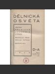 Dělnická osvěta, ročník XIV., číslo 1-10/1928 [Socialistická revue - Revue pro kulturu, osvětu, lidovou výchovu a sociální otázky; socialismus; komunismus; dělnictvo] - náhled