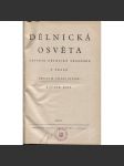 Dělnická osvěta, ročník XIII., číslo 1-10/1927 [Socialistická revue - Revue pro kulturu, osvětu, lidovou výchovu a sociální otázky; socialismus; komunismus; dělnictvo] - náhled