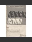 Dělnická osvěta, ročník XXV., číslo 1-10/1939  [Socialistická revue - Revue pro kulturu, osvětu, lidovou výchovu a sociální otázky; socialismus; komunismus; dělnictvo] - náhled