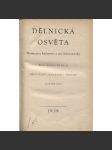 Dělnická osvěta, ročník XXV., číslo 1-10/1939 [Socialistická revue - Revue pro kulturu, osvětu, lidovou výchovu a sociální otázky; socialismus; komunismus; dělnictvo] - náhled