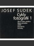 Josef Sudek - Cykly fotografií 1. (katalog výstavy) - náhled