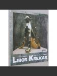 Libor Krejcar: Krajiny paměti / Landscapes of Memory [katalog; sochařství; plastiky; umění] - náhled