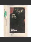 Šibeničník [Francois Villon, francouzský básník, středověk, edice: Klub přátel poezie; výbor z díla, básně a životopis] - náhled