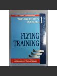 The Air Pilot's Manual: Flying Training v. 1 (Manuál leteckého pilota, díl 1, letectví, letadlo) - náhled