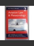 Aviation Law and Meteorology. v. 2 (Air Pilot's Manual) [Letecký zákon a meteorologie, díl 2; letectví, letadlo] - náhled