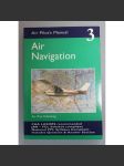 Air Navigation. v. 3 (Air Pilot's Manual) [Letecká navigace, díl 3; letadlo, letectví] - náhled