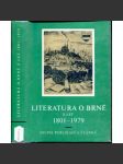 Literatura o Brně z let 1801 - 1979. Soupis publikací a článků (Brno, Archiv města Brna, bibliografie, literární věda) - náhled