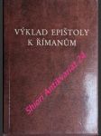 Výklad epištoly k římanům (1. až 8. kapitoly) - náhled