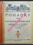 Pohádky pro drobné kreslíře - andrlík františek josef - náhled