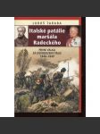 Italské patálie maršála Radeckého: První válka za osvobození Itálie 1848-1849 (Radecký) - náhled