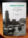 Zmizelá Praha — Vltava a její břehy (1. díl — Od Františku proti vodě do Braníku) - náhled