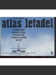Čtyřmotorová dopravní letadla s proudovými a turbovrtulovými motory (Atlas letadel sv. 5.) - letadla, letectví - náhled
