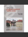Dny, kdy pražské dopravě vládla voda (MHD Praha, povodně, záplavy 2002) - náhled