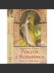 Perchta z Rožmberka - Prokletí Bílé paní [Bílá paní rožmberská - historický román] - náhled